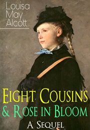 Eight Cousins/Rose Campbell Duology (Louisa May Alcott)
