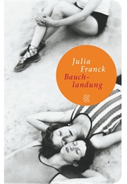 Bauchlandung (Julia Franck)