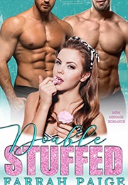 Double Stuffed (Farrah Paige)