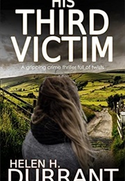 His Third Victim (Helen Durrant)