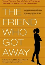The Friend Who Got Away (Jenny Offill and Elissa Schappell)