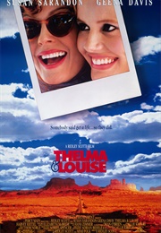 Thelma & Louise (1991)