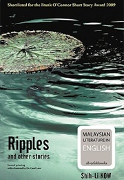 Ripples and Other Stories (Shih-Li Kow)