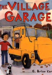 The Village Garage (G. Brian Karas)