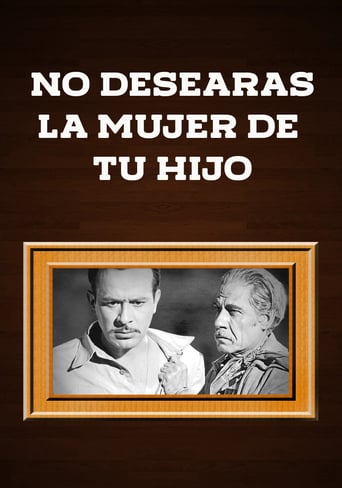 No Desearás La Mujer De Tu Hijo (1950)
