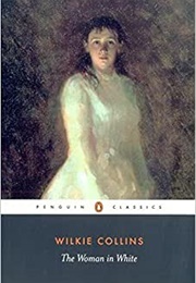 The Woman in White (Wilkie Collins)
