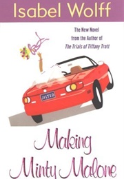 Making Minty Malone (Isabel Wolff)