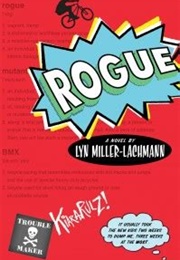 Rogue (Lyn Miller-Lachmann)