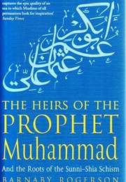 The Heirs of the Prophet Mohammed (Barnaby Rogerson)