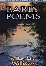 Early Poems (William Carlos Williams)