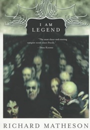 I Am Legend (Richard Matheson)