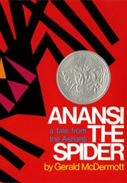 Anansi the Spider: A Tale From the Ashanti (Gerald Mcdermott)