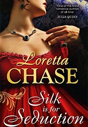 Silk Is for Seduction (Loretta Chase)