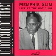 Memphis Slim - Live at the Hot Club
