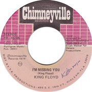 I'm Missing You - King Floyd