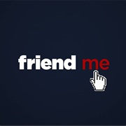 Friend Me