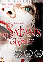 Satan&#39;s Whip (2006)