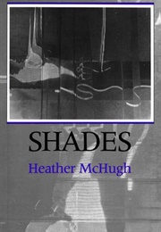 Shades (Heather Mchugh)