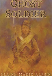 Ghost Soldier (Elaine Marie Alphin)