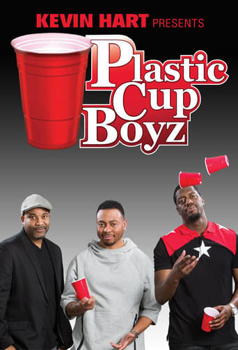 Kevin Hart Presents: Plastic Cup Boyz (2015)