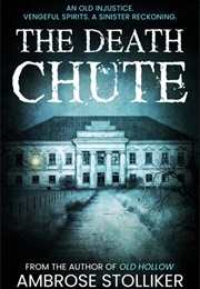 The Death Chute (Ambrose Stolliker)
