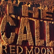 The Call - Red Moon