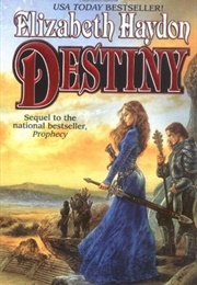 Destiny (Symphony of Ages #3) (Elizabeth Haydon)
