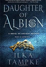 Daughter of Albion (Ilka Tampke)