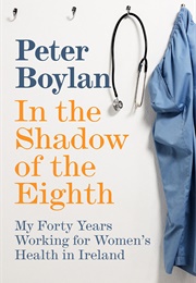 In the Shadow of the Eighth (Peter Boylan)