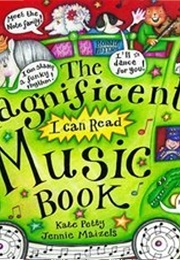 The Magnificent I Can Read Music Book (Kate Petty)