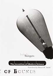 The Invention of Modern Science (Isabelle Stengers)