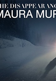 The Disappearance of Maura Murray (2017)