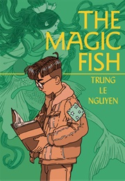 The Magic Fish (Trung Le Nguyen)