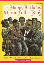 Happy Birthday Martin Luther King (Jean Marzollo)