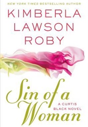 Sin of a Woman (Rev. Curtis Black #14) (Kimberla Lawson Roby)