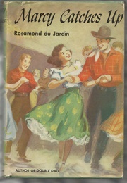 Marcy Catches Up (Rosamund Du Jardin)