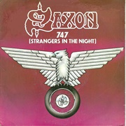 Saxon - 747 (Strangers in the Night) (1980)