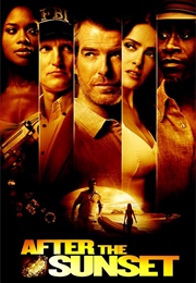 After the Sunset (2004)