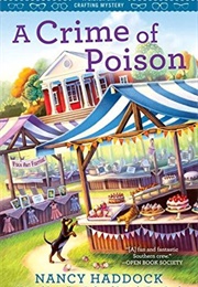 A Crime of Poison (Nancy Haddock)