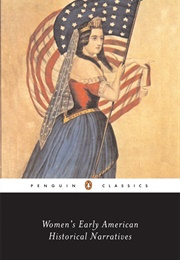 Women&#39;s Early American Historical Narratives (Various)