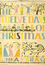 The Twelve Days of Christmas (Ilonka Karasz)