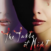 Dangerous Girls: The Taste of Night