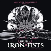 OST- The Man With the Iron Fists