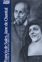 Letters of Spiritual Direction (Francis De Sales/ Jane De Chantal)