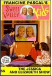 The Jessica and Elizabeth Show (Francine Pascal)