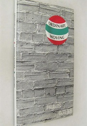 Ordinary, Moving (Phyllis Gotlieb)