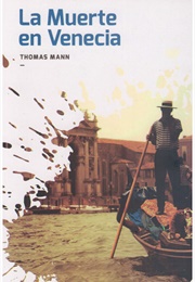 La Muerte En Venecia (Thomas Mann)