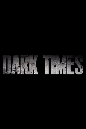 Dark Times (2010)