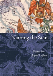 Naming the Stars (Joyce Sutphen)