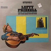 Lefty Frizzell - Mom and Dad's Waltz and Other Great Country Hits